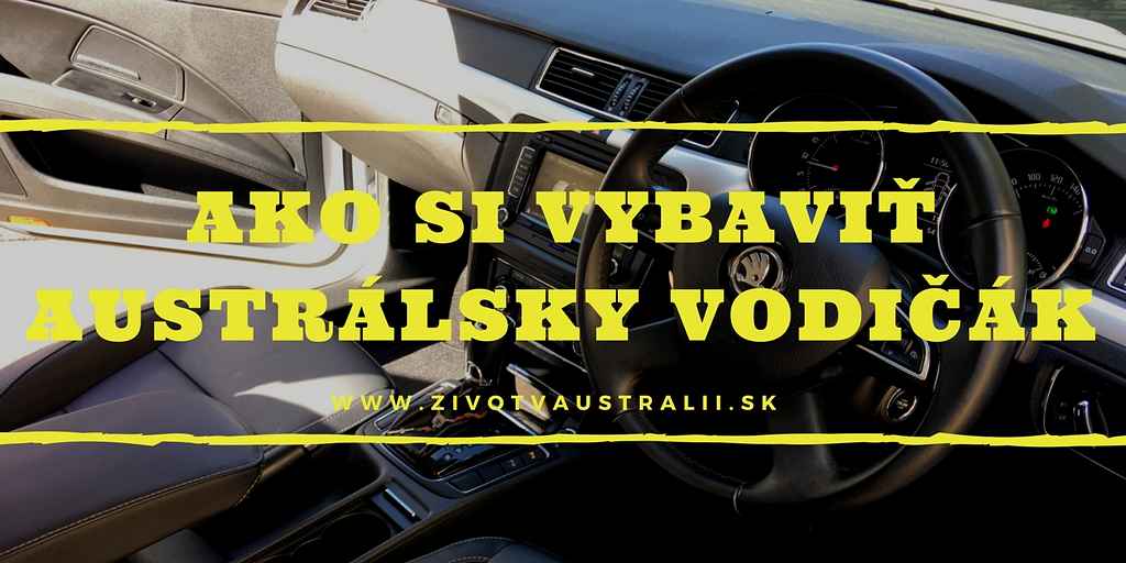 Ako si vybaviť austrálsky vodičák-2018